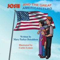 bokomslag Josh and the Great American Flag