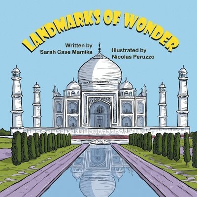 Sarah Case Mamika - Landmarks of Wonder, Häftad