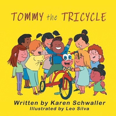 Karen Schwaller - Tommy the Tricycle, Häftad