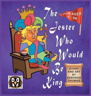 Deborah Thomas - The Jester Who Would Be King, Inbunden