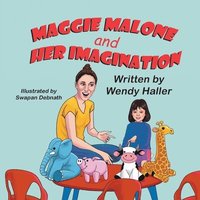 bokomslag Maggie Malone and Her Imagination