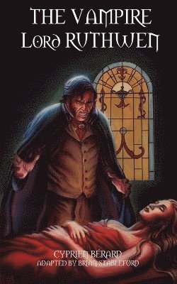 Cyprien Berard - Vampire Lord Ruthwen, Häftad