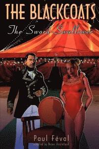 bokomslag The Black Coats: The Sword-Swallower