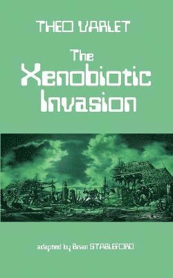 Theo Varlet - Xenobiotic Invasion, Häftad