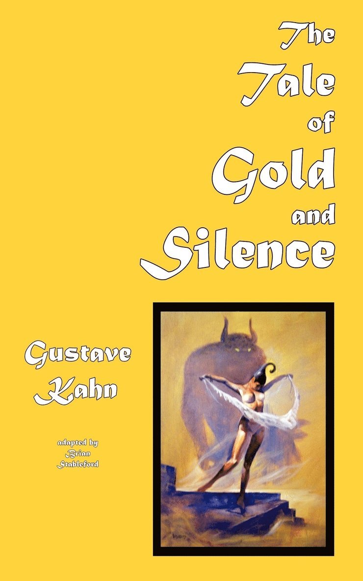Gustave Kahn - Tale of Gold and Silence, Häftad