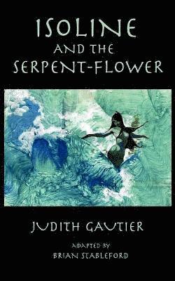 Isoline and the Serpent-Flower 1