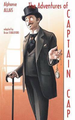 Alphonse Allais - Adventures of Captain Cap, Häftad