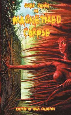 Jules Janin - Magnetized Corpse, Häftad