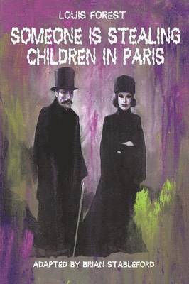 Louis Forest - Someone Is Stealing Children in Paris, Häftad