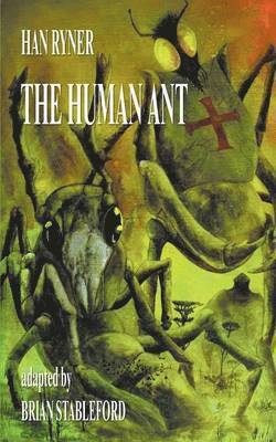 Han Ryner - Human Ant, Häftad