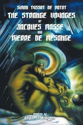 bokomslag The Strange Voyages of Jacques Masse and Pierre de Mesange