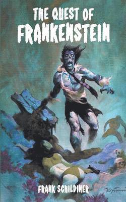 bokomslag The Quest of Frankenstein