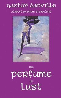 bokomslag Perfume of Lust