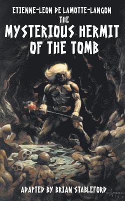 The Mysterious Hermit of the Tomb 1