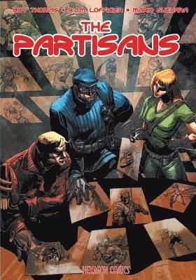 Roy Thomas, Jean-Marc Lofficier, Mario Guevara - Partisans, Häftad