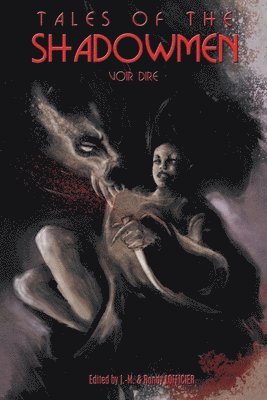 Jean-Marc Lofficier, Randy Lofficier - Tales of the Shadowmen 16, Häftad