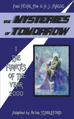 bokomslag Mysteries of Tomorrow (Volume 1)