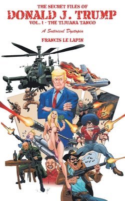 bokomslag The Secret Files of Donald J. Trump