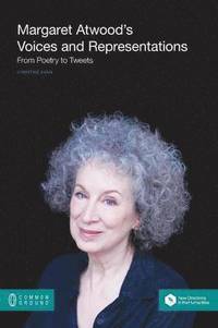 bokomslag Margaret Atwood's Voices and Representations