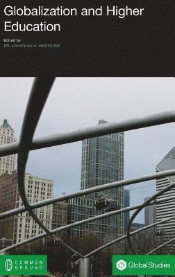 Jonathan H Westover, Jonathan H. Westover - Globalization and Higher Education, Inbunden