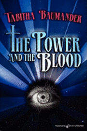 The Power and the Blood 1