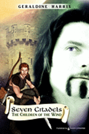 bokomslag The Children of the Wind: Seven Citadels