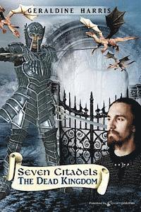 bokomslag The Dead Kingdom: Seven Citadels