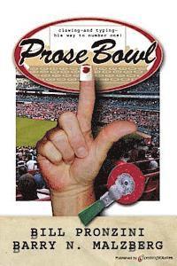 Barry N. Malzberg, Bill Pronzini - Prose Bowl, Häftad