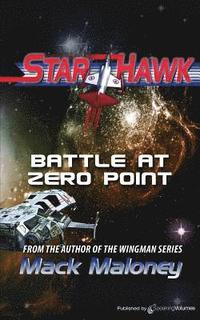 bokomslag Battle at Zero Point: Starhawk
