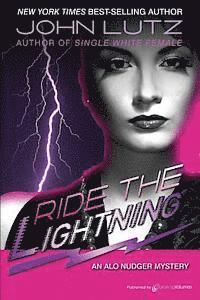 bokomslag Ride the Lightning: Alo Nudger Series