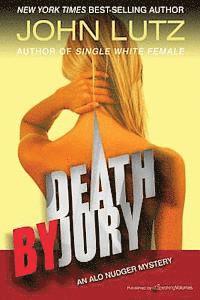 Death by Jury: Alo Nudger Series 1