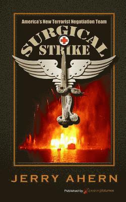 Jerry Ahern - Surgical Strike: Surgical Strike, Häftad