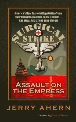 Jerry Ahern - Assault on the Empress: Surgical Strike, Häftad