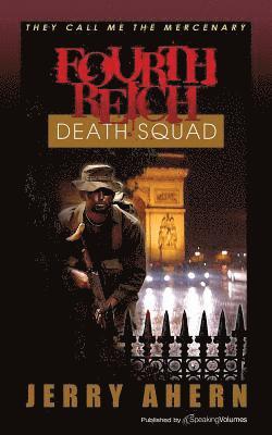 Fourth Reich Death Squad: They Call Me the Mercenary 1
