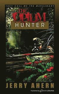 Jerry Ahern - The Opium Hunter: They Call Me the Mercenary, Häftad