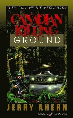 Jerry Ahern - Canadian Killing Ground: They Call Me the Mercenary, Häftad