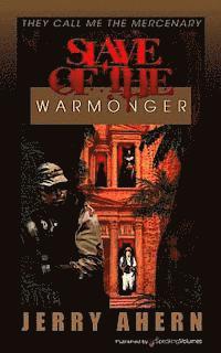 Jerry Ahern - Slave of the Warmonger: They Call Me the Mercenary, Häftad