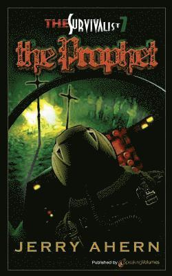 Jerry Ahern - The Prophet: The Survivalist, Häftad
