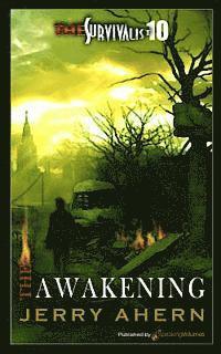 Jerry Ahern - The Awakening: The Survivalist, Häftad