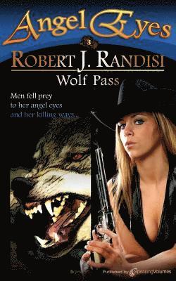 Robert J. Randisi - Wolf Pass, Häftad