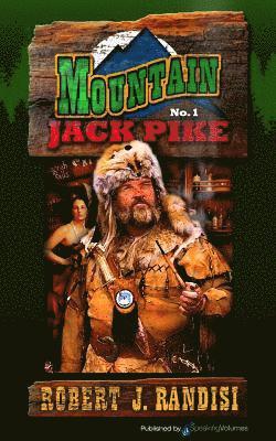 Robert J. Randisi - Mountain Jack Pike: Mountain Jack Pike, Häftad