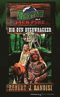 Robert J. Randisi - Big Gun Bushwhacker, Häftad
