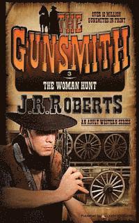 bokomslag The Woman Hunt: The Gunsmith