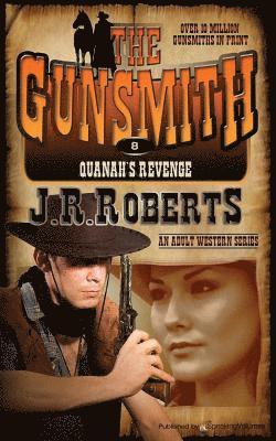 bokomslag Quanah's Revenge: The Gunsmith
