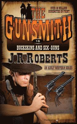J. R. Roberts - Buckskins and Six-Guns, Häftad