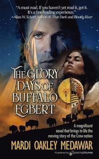 bokomslag The Glory Days of Buffalo Egbert