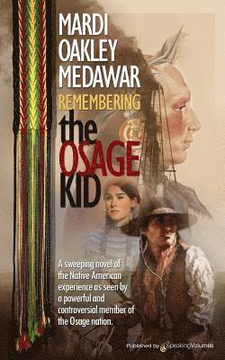 bokomslag Remembering the Osage Kid
