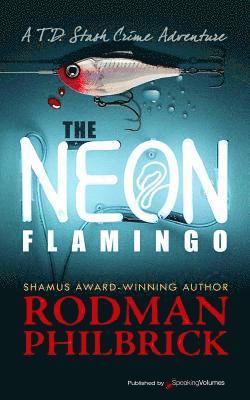 Rodman Philbrick - The Neon Flamingo, Häftad