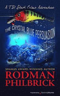 Rodman Philbrick - The Crystal Blue Persuasion, Häftad