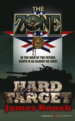 Hard Target: The Zone 1